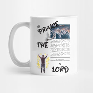 Praise The Lord Mug